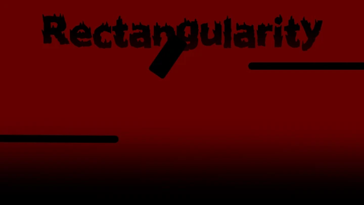 Rectangularity