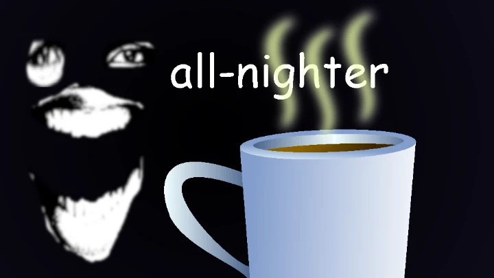 IX: All-Nighter