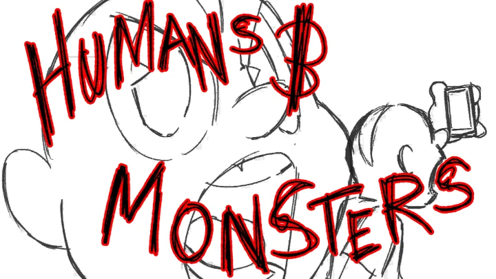 HUMANS AND MONSTERS - Lil Darkie Roughs