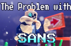 The Problem with Sans (Lego Undertale Parody)