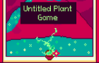 Untitled Plant Game