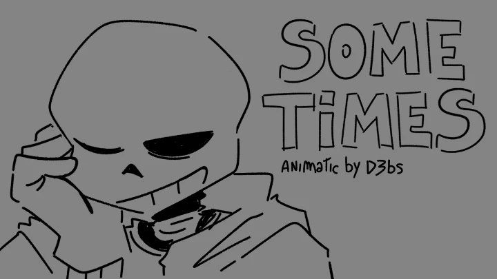 Sometimes - Undertale Animatic