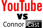 youtube vs connorcast: teh epic fight