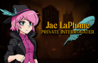 Jac LaPlume: Private Interrogator DEMO