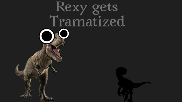 Rexy gets traumatized!