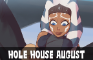 Hole House v0.1.66 (August Update)