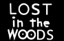 Lost in the Woods
