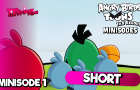 Angry Birds Toons: Fan Reboot Minisodes: Peak Beak