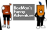 BoxMan Funny Adventure #1