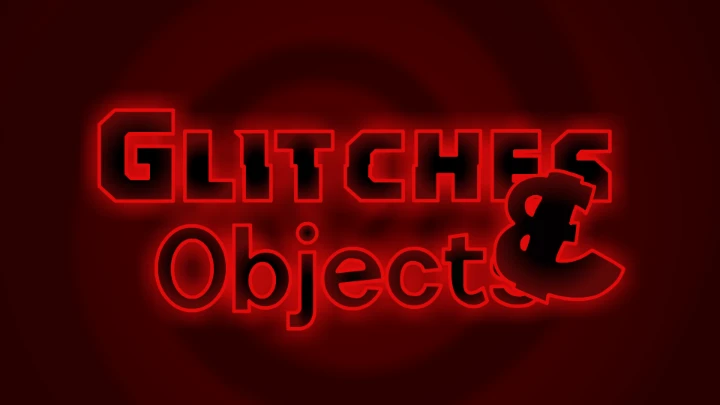 Glitches and Objects