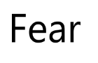 Fear