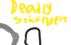 Deadly stick bat ep1 s1