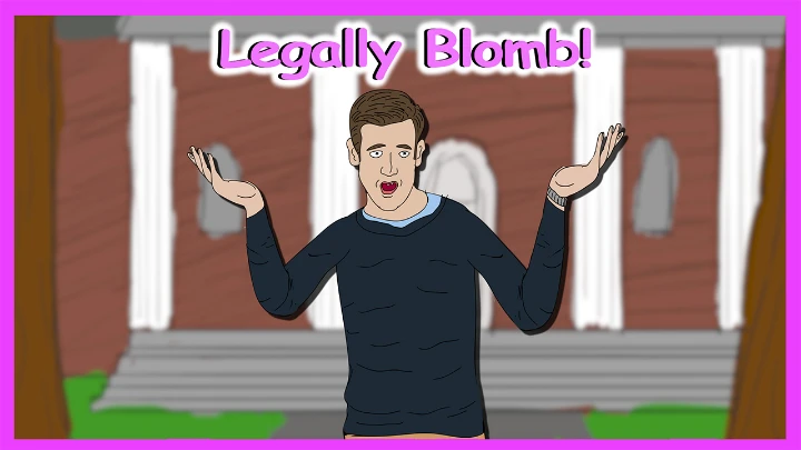 Legally Blomb!