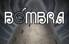 BOMBRA - GameJam Edition