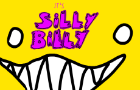 IT'S SILLY BILLY!