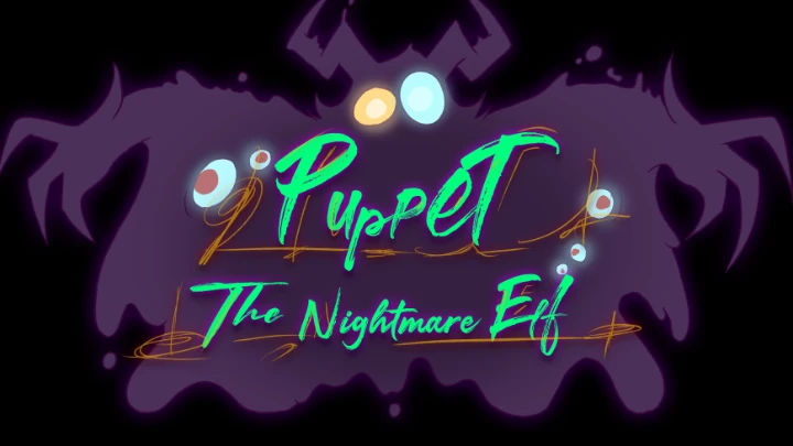 Puppet the Nightmare Elf : ANIMATED INTRO!!!!