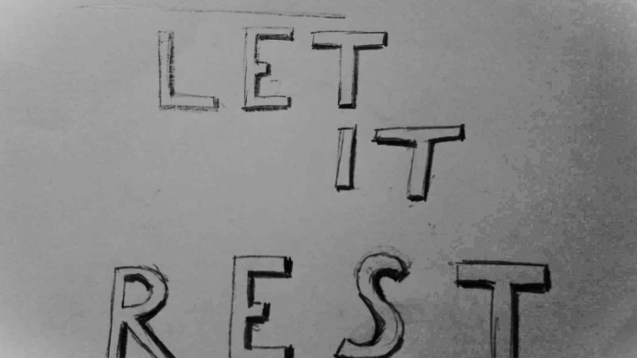 LET IT REST