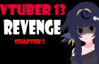 Vtuber 13 Revenge Chapter 2