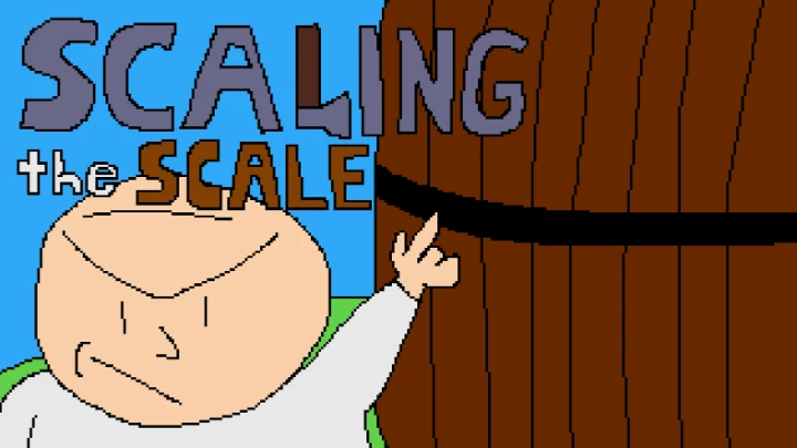 Scaling the Scale