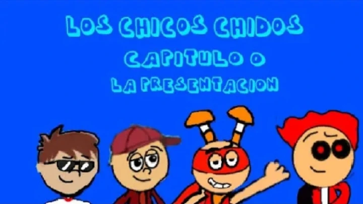 Los chicos chidos - la presentacion