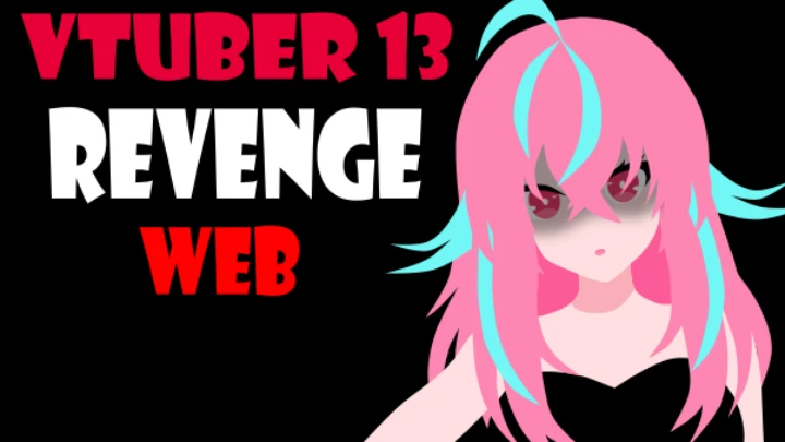 Vtuber 13 Revenge