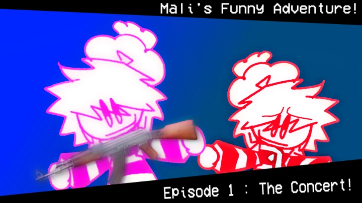 Mali's Funny Adventure!