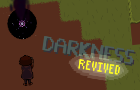 Darkness Revived