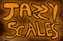 JAZZY SCALES