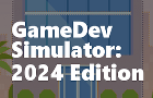 GameDev Simulator: 2024 Edition