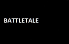 Battletale (reupload)