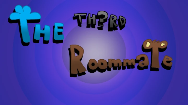 The Third Roommate (Short Episode)