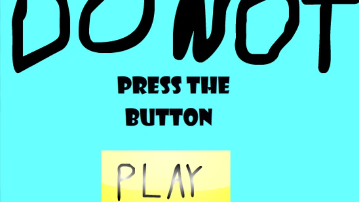 Do Not Press The Button!