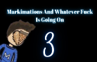 MAWTFIGO 3: Markimations vs Catboy Markimations