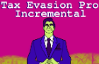 Tax Evasion Pro Incremental