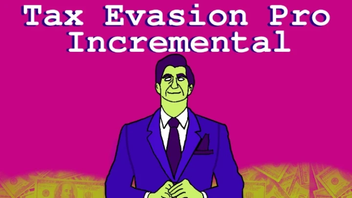 Tax Evasion Pro Incremental