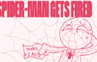 Spider-Man Gets Fired!