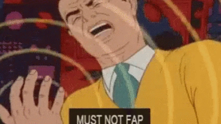 MUST... NOT... FAP...