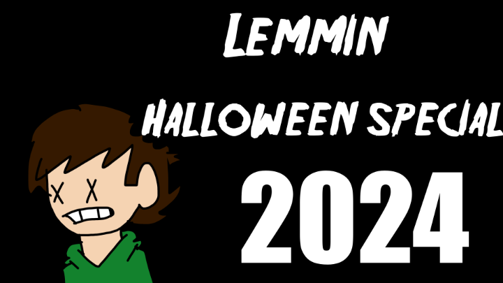 Lemmin Halloween special 2024