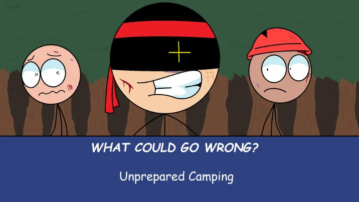 What Could Go Wrong? | Unprepared Camping