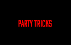 Party Tricks