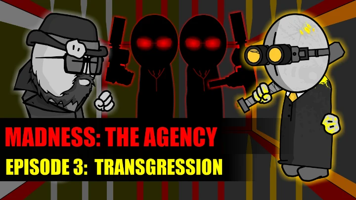 MADNESS: THE AGENCY [Ep3]: Transgression (Feat. TaDgIriNdA)