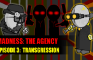 MADNESS: THE AGENCY [Ep3]: Transgression (Feat. TaDgIriNdA)