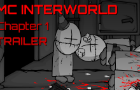 MC Interworld Pt1 Trailer