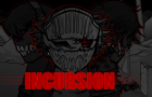 INCURSION