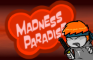 Madness Paradise- Assassin Slice