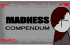 Madness Compendum