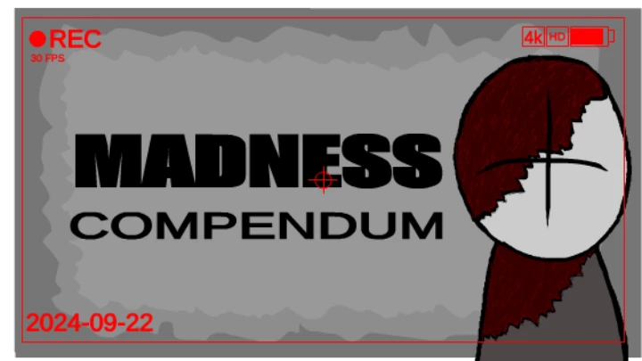 Madness Compendum