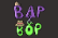 Bap&amp;Bop 3