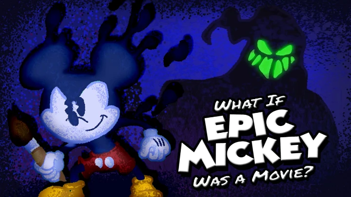 What If Epic Mickey Was A Movie?