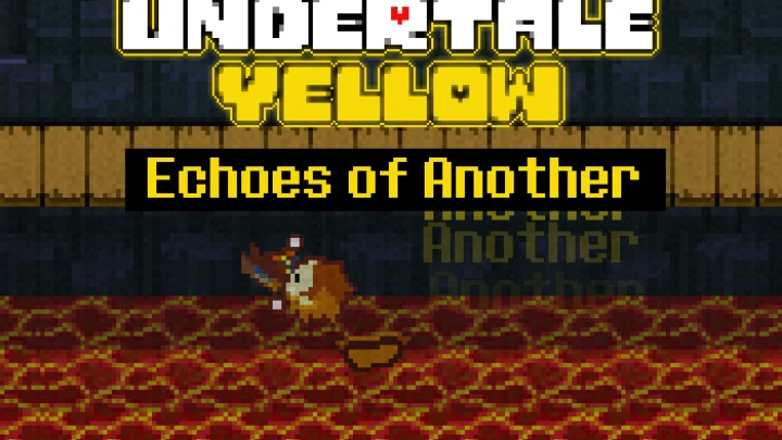 Undertale Yellow - Echoes of Another